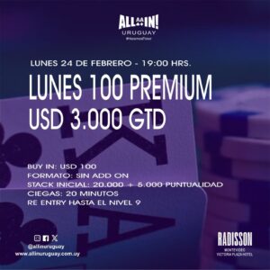 100 Lunes Premium 3K GTD: Se viene tremenda apertura de semana en Radisson Lunespremiun